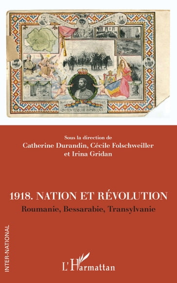 1918. Nation et révolutions - Catherine Durandin - Irina Gridan - Cécile Folschweiller