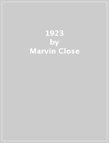 1923 - Marvin Close