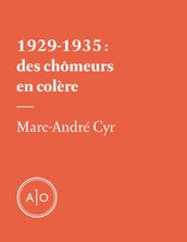 1929-1935: des chômeurs en colère