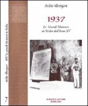 1937. Le grandi manovre in Sicilia dell Anno XV