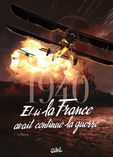 1940 Et si la France avait continué la guerre T03 - Jean-Pierre Pécau - Jovan Ukropina