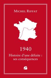 1940 Histoire d une défaite : ses conséquences