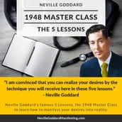 1948 Master Class: The 5 Lessons by Neville Goddard