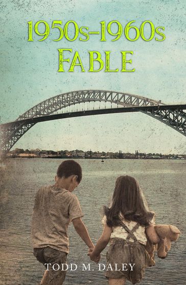 1950s-1960s Fable - Todd M Daley