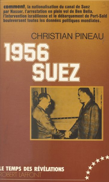 1956, Suez - Christian Pineau - Max Gallo