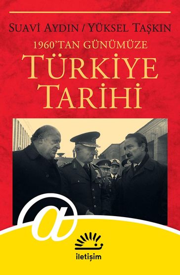 1960'tan Günümüze Türkiye Tarihi - Suavi Aydn - Yuksel Takn