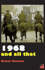 1968 AND ALL THAT