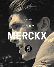 1969 - L année Eddy Merckx