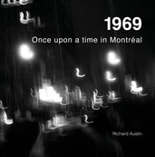 1969 Once upon a time in Montreal