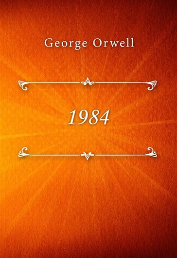 1984 - Orwell George