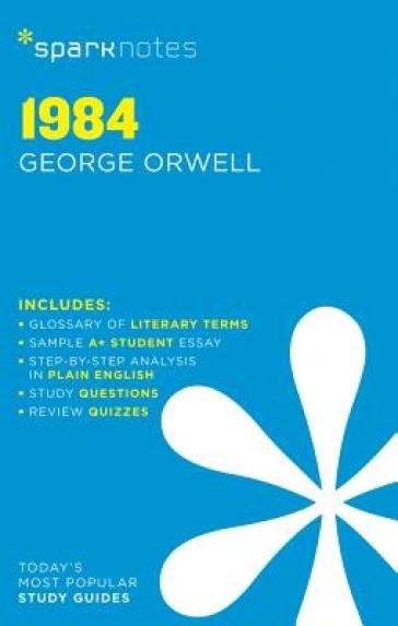 1984 SparkNotes Literature Guide - SparkNotes - George Orwell - SparkNotes