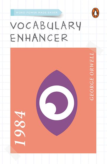 1984 (Vocabulary Enhancer) - Orwell George