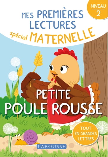 1ERES LECTURES MATERNELLE niveau 2 - Petite Poule rousse - Sophie De Mullenheim - Laura Carrion