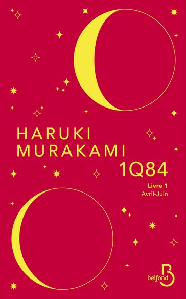 1Q84 - livre 1 Avril-juin - Haruki Murakami