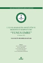 1.Uluslararas slam Kültür ve Medeniyeti Sempozyumu: Yunus Emre