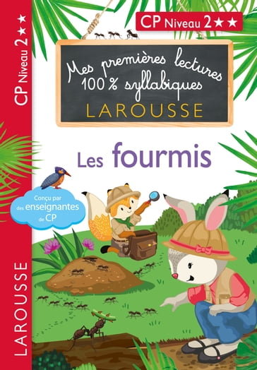 1eres lectures 100 % syllabiques larousse - Les fourmis - Giulia Levallois - Hélène Heffner