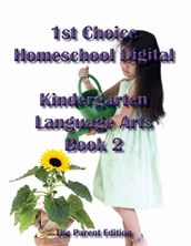 1st Choice Homeschool Digital Kindergarten Language Arts Book 2 - Teacher Edition