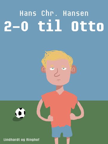 2-0 til Otto - Hans Christian Hansen