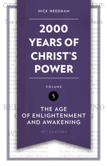 2,000 Years of Christ¿s Power Vol. 5 - Nick Needham