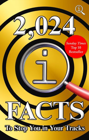 2,024 QI Facts To Stop You In Your Tracks - John Lloyd - James Harkin - Anne Miller