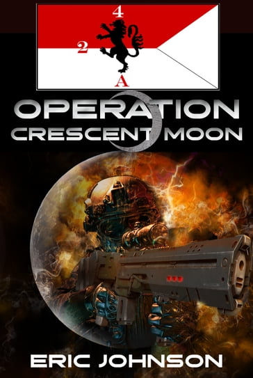 2-4 Cavalry: Operation Crescent Moon - Eric Johnson