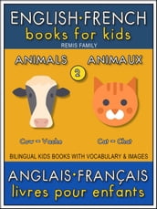 2 - Animals   Animaux - English French Books for Kids (Anglais Français Livres pour Enfants)