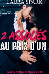 2 Associés au prix d un