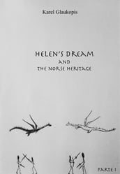 2. Helen s dream and the norse heritage. Parte I