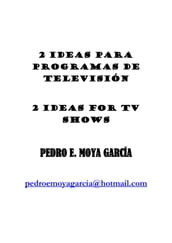 2 Ideas Para Programas De Televisión: 2 Ideas For Tv Shows