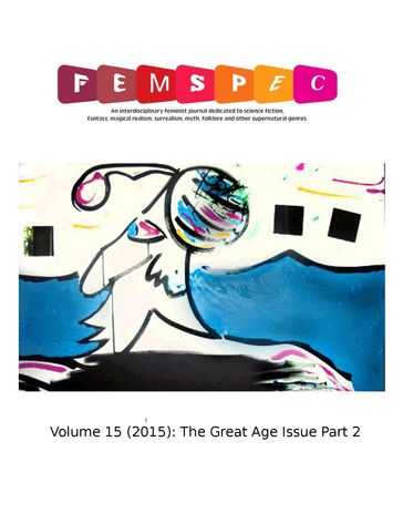 2 Interviews by Stephanie Rogers, Femspec Issue 15 - Stephanie Rogers