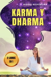 2 LIBROS EN 1: Karma y dharma