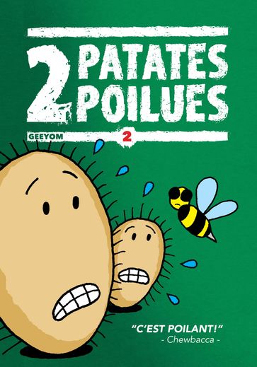 2 PATATES POILUES - T2 - Geeyom Lamy