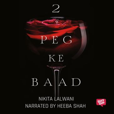 2 Peg Ke Baad - Nikita Lalwani