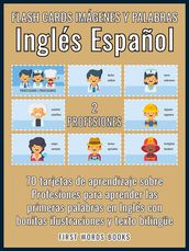 2 - Profesiones - Flash Cards Imágenes y Palabras Inglés Español