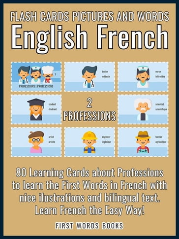 2 - Professions - Flash Cards Pictures and Words English French - First Words Books