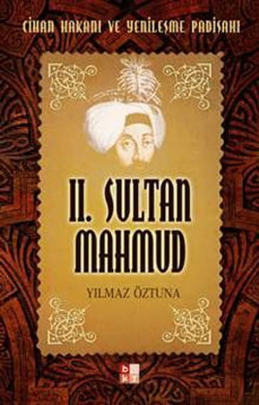 2. Sultan Mahmud - Dr. Ylmaz Öztuna