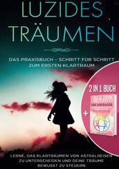 2 in 1 Buch   Luzides Traumen: Das Praxisbuch - Schritt fur Schritt zum ersten Klartraum   Enneagramm fur Anfanger: Entdecke auf 9 Wegen deine verborgenen Ressourcen und Potenziale