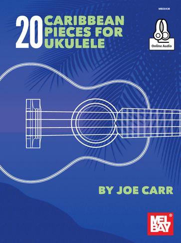 20 Caribbean Pieces for Ukulele - Joe Carr