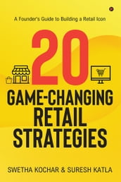 20 Game - Changing Retail Strategies