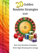 20 Golden Roulette Strategies