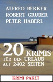 20 Krimis für den Urlaub auf 2402 Seiten: Krimi Paket