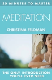 20 MINUTES TO MASTER MEDITATION