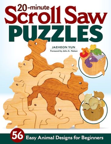 20-Minute Scroll Saw Puzzles - Jaeheon Yun - John Nelson