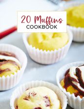 20 Muffins Cookbook