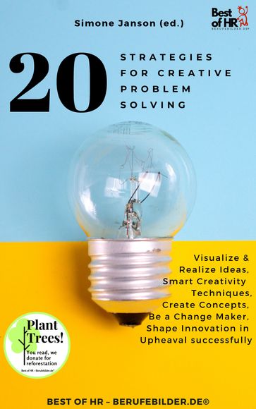20 Strategies for Creative Problem Solving - Simone Janson