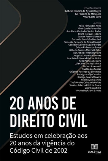 20 anos de Direito Civil - Gabriel Oliveira de Aguiar Borges - Gil Ferreira de Mesquita - Vitor Costa Silva