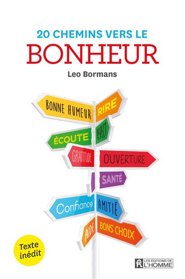 20 chemins vers le bonheur - Leo Bormans