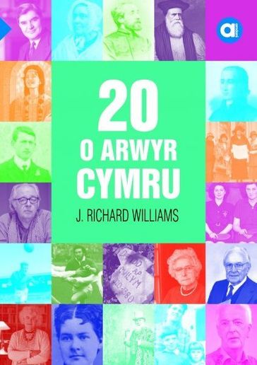 20 o Arwyr Cymru - J. Richard Williams