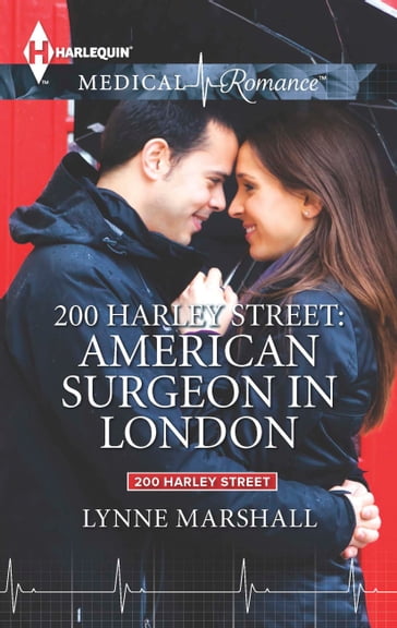 200 Harley Street: American Surgeon in London - Lynne Marshall