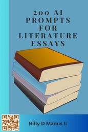 200 AI Prompts for Literature Essays